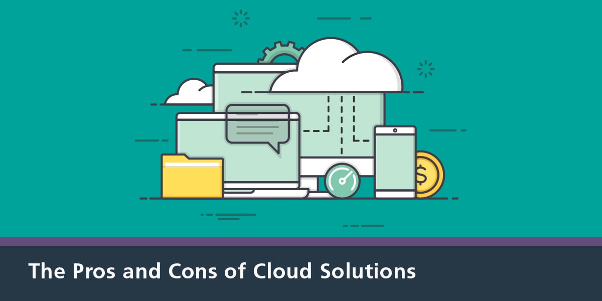 The Pros and Cons of Cloud Solutions-1200x600