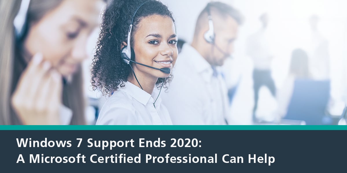Windows 7 Support Ends 2020 How Microsoft Certified Professional-1200x600